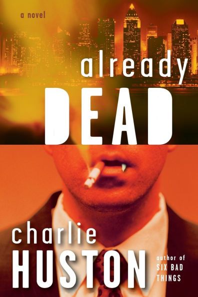 already dead book charlie huston